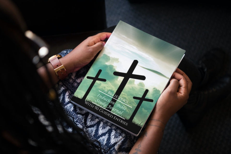 A Believer’s Inductive Bible Study Journal With 90 Guided Entries: Inductive Bible Study Observation, Interpretation, And Application And More!
