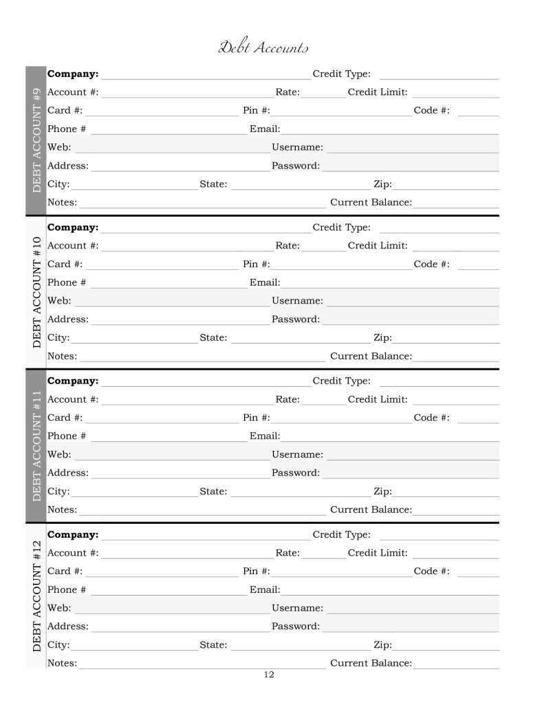 Gather all your important account information for your banking & assets, debts, and other bills and keep them in one convenient place