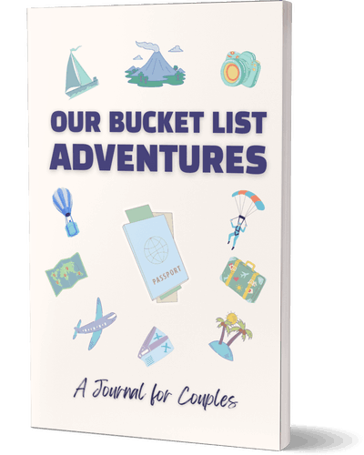 Our Bucket List Adventures: A Journal for Couples: With 235 Ideas To Live Your Dream Life Together
