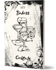 My Badass Cocktails: Blank Cocktail Recipe Book Notebook for Beverages (Kindle Scribe Only)